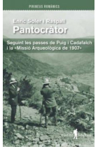 Pantocràtor. Seguint les passes de Puig i Cadafalch i la «Missió arqueològica de 1907