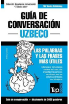 Guía de Conversación Español-Uzbeco y Vocabulario Temático de 3000 Palabras