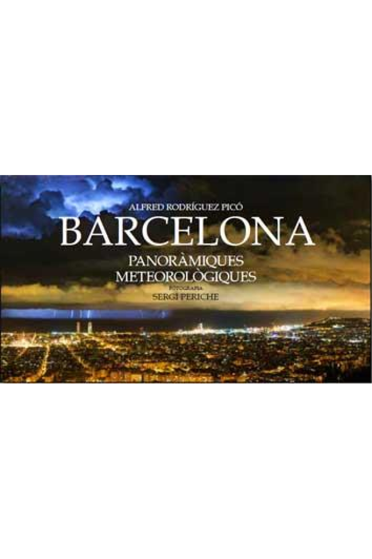 Barcelona. Panoràmiques meteorològiques