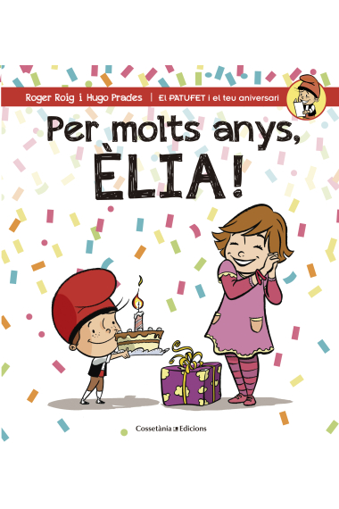 Per molts anys, Èlia!