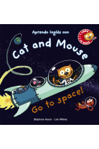 Cat and Mouse, Go to space!