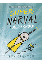 Narval y Medu Schoc (Un libro de Narval y Medu 2)