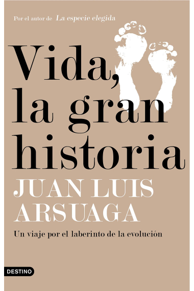 Vida, la gran historia. Un viaje por el laberinto de la evolución