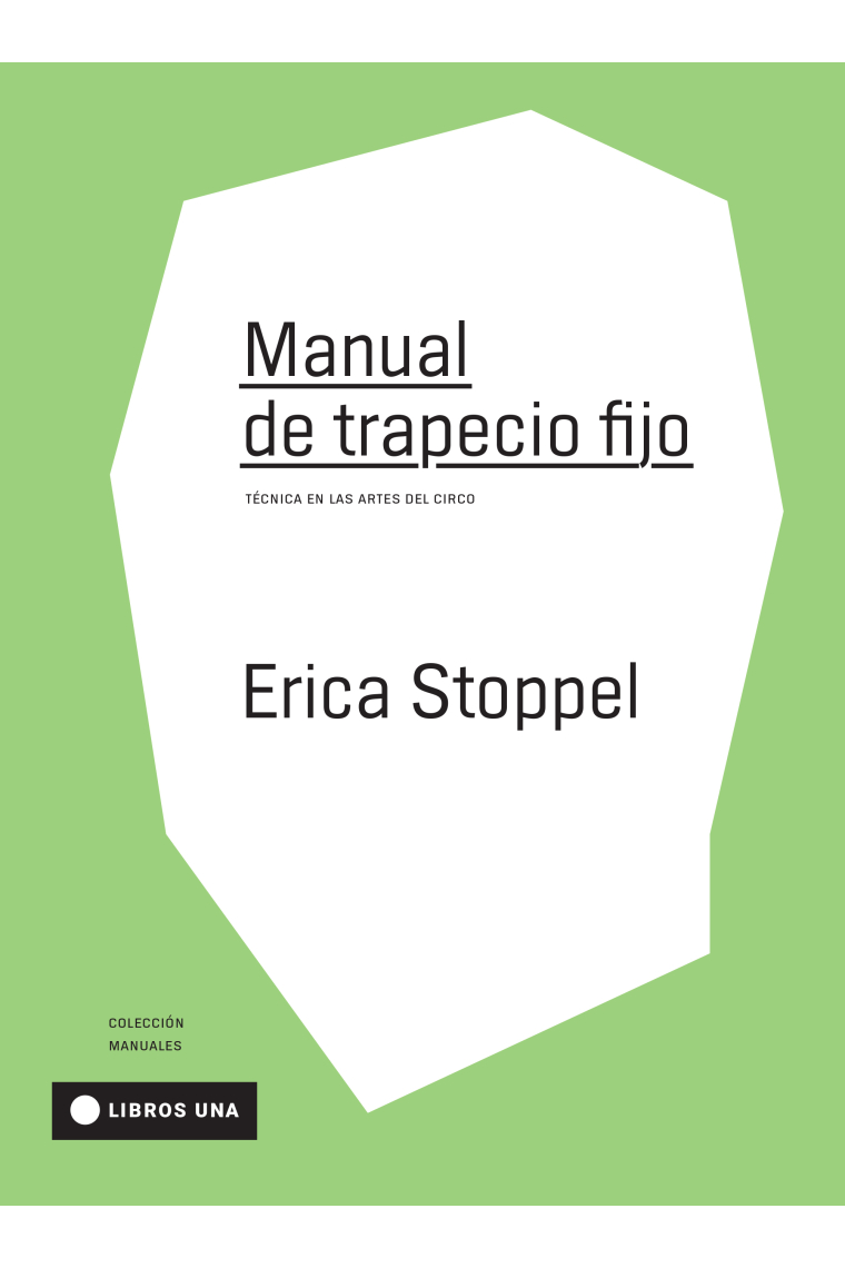 Manual de trapecio fijo: técnica en las artes del circo