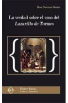 La verdad sobre el caso del Lazarillo de Tormes