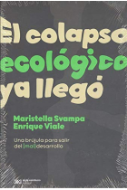 El colapso ecológico ya llegó