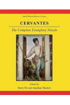 Cervantes: The Complete Exemplary Novels (Aris & Phillips Hispanic Classics)