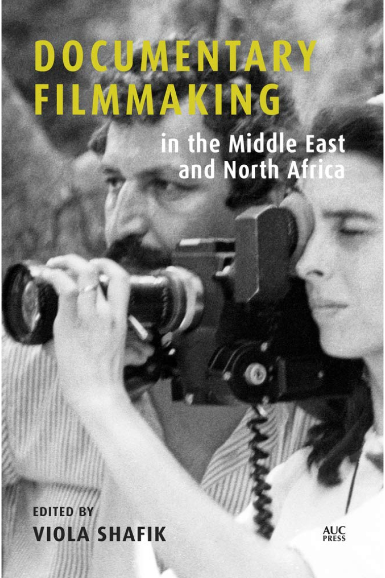 Documentary Filmmaking in the Middle East and North Africa