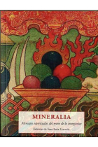 Mineralia: mensajes espirituales del reino de lo inorgánico