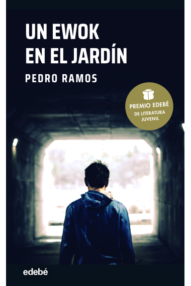 UN EWOK EN EL JARDÍN  (Premio EDEBÉ de Literatura Juvenil 2022)