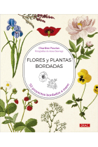 Flores y plantas bordadas. 33 proyectos bordados a mano