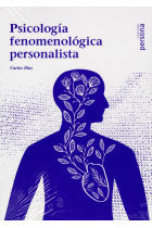 PSICOLOGIA FENOMENOLOGICA PERSONALISTA