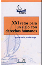 XXI retos para un siglo con derechos humanos