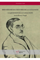 Bref résumé de l'histoire de la Catalogne / La question de la Catalogne