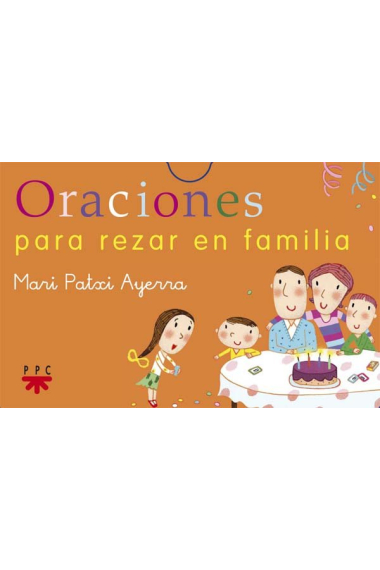 Oraciones para rezar en familia