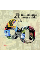 Millors anys de la nostra vida: els 60, els