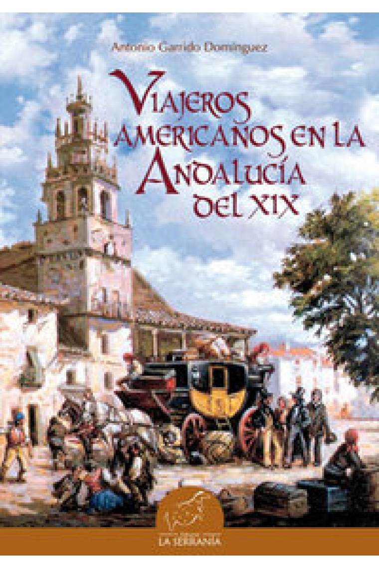 Viajeros americanos en la Andalucía del XIX