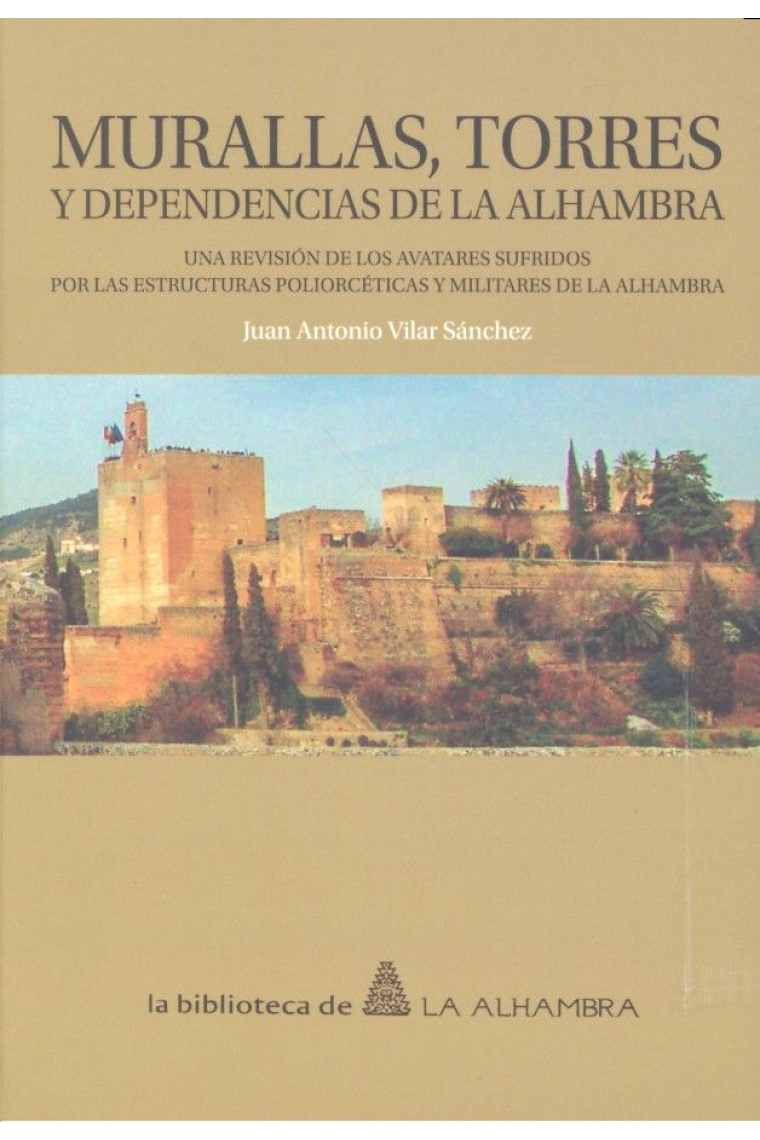 Murallas, torres y dependencias de la Alhambra