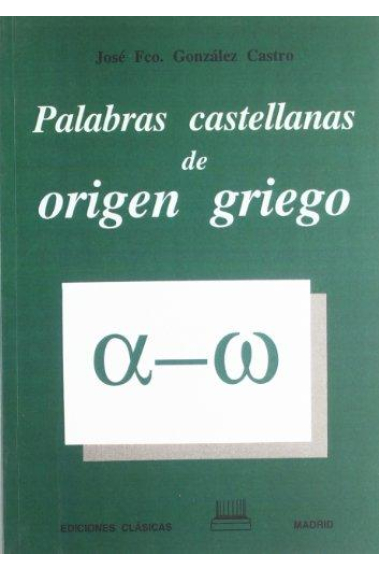 Palabras castellanas de origen griego