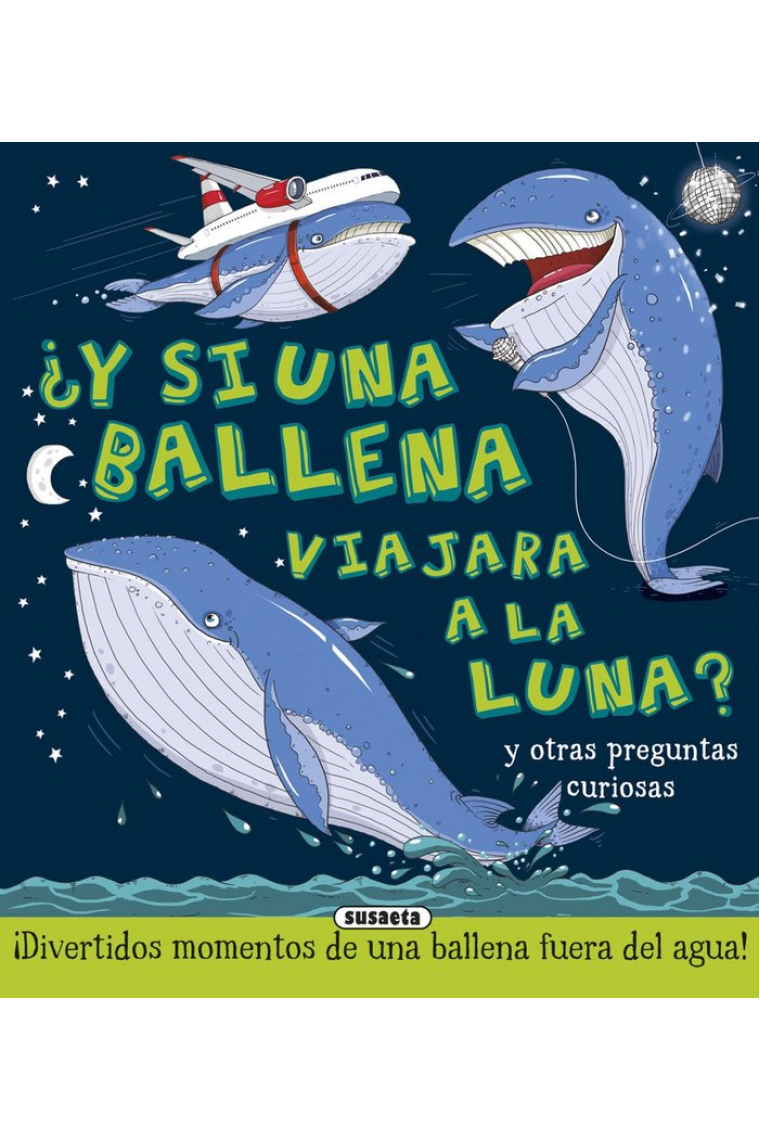 ¿Y si una ballena viajara a la Luna?