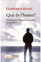 Què és l'home?