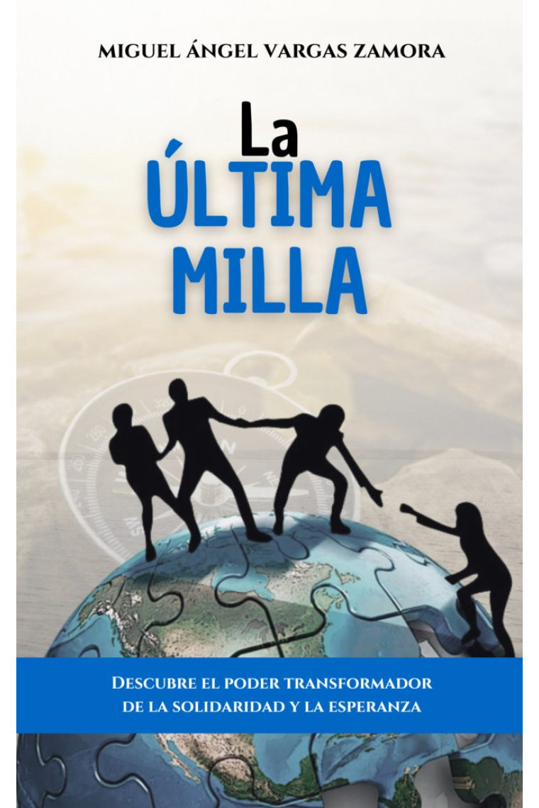 LA ULTIMA MILLA