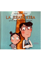 La Jirafa Kira y los diamantes del enfado