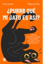 ¿Purrr qué mi gato es asi? Guía para identificar y entender la personalidad de tu gato a través del Eneagrama