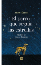 El perro que seguía las estrellas