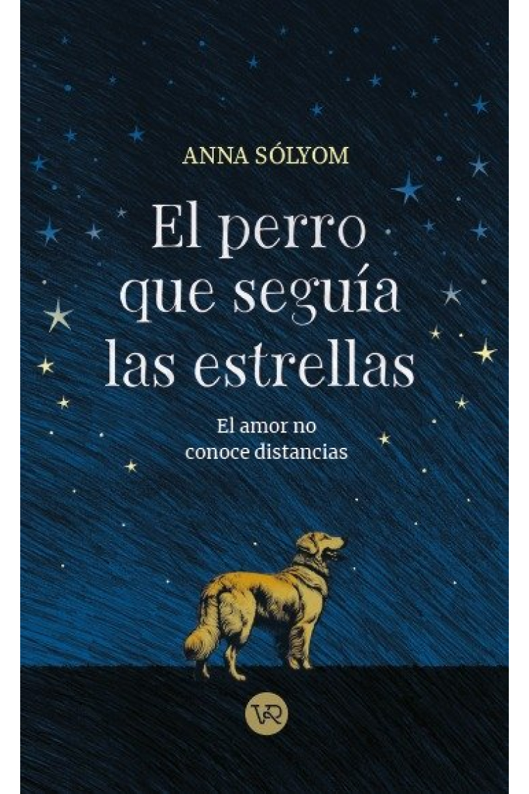 El perro que seguía las estrellas