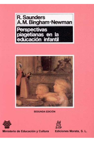 Perspectivas piagetianas en la educación infantil