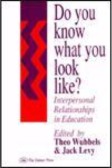 Do You Know What You Look Like?:Interpersonal Relationships in Education