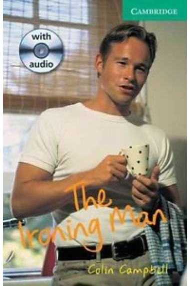 The Ironing Man (Audio CD Pack) Level 3