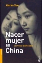 Nacer mujer en China. Las voces silenciadas