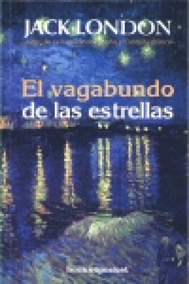 El vagabundo de las estrellas