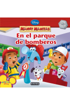 Manny Manitas. En el parque de bomberos