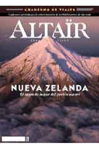 Nueva Zelanda -El sagrado hogar del pueblo maorí- Revista Altaïr 33