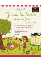 J'écris les lettres et les chiffres avec Sami et Julie (Livre-ardoise avec feutre effaçable). Dès 5 ans