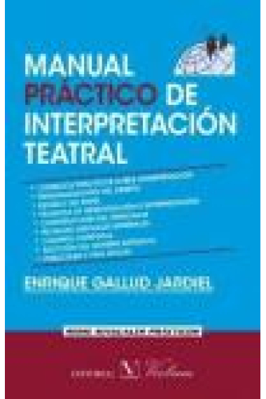 Manual práctico de interpretación teatral