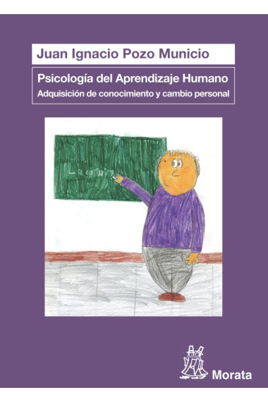 Psicología del aprendizaje humano. Adquisición de conocimiento y cambio personal