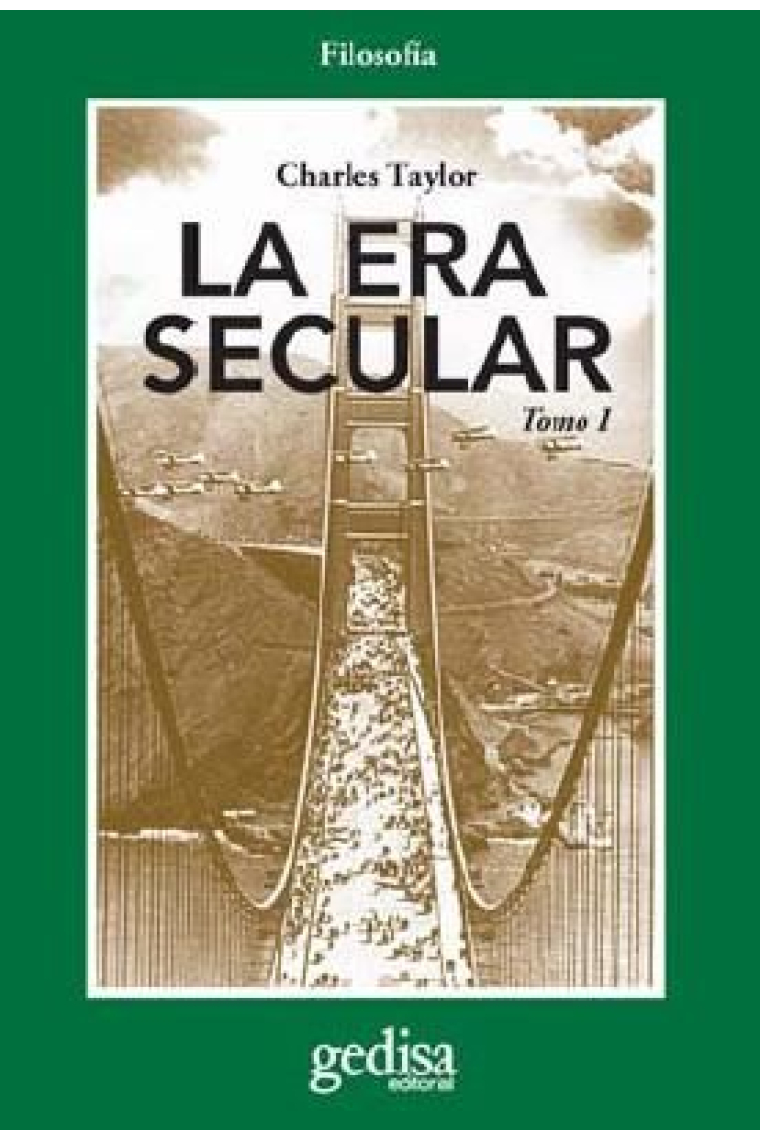 La era secular (Tomo I)