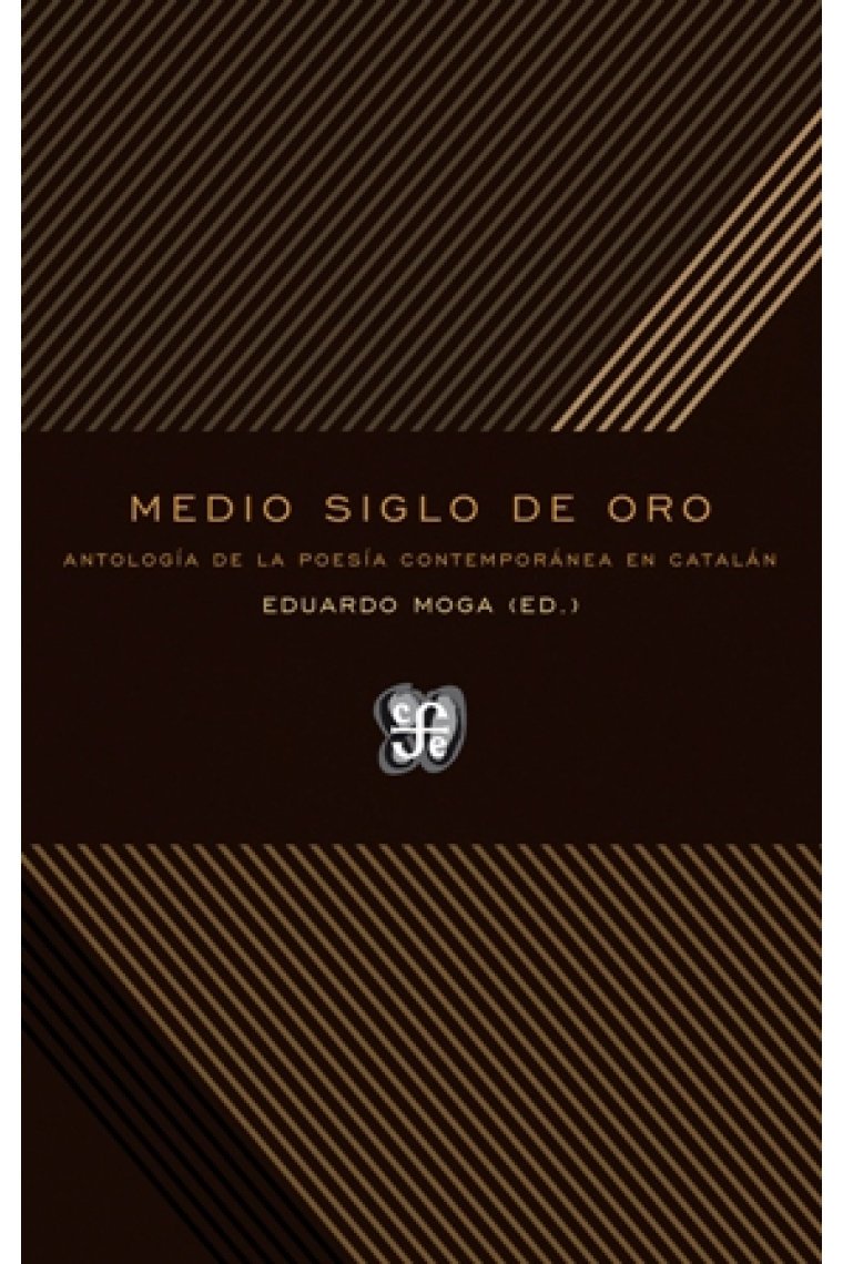 Medio siglo de oro. Antología de la poesía contemporánea en catalán