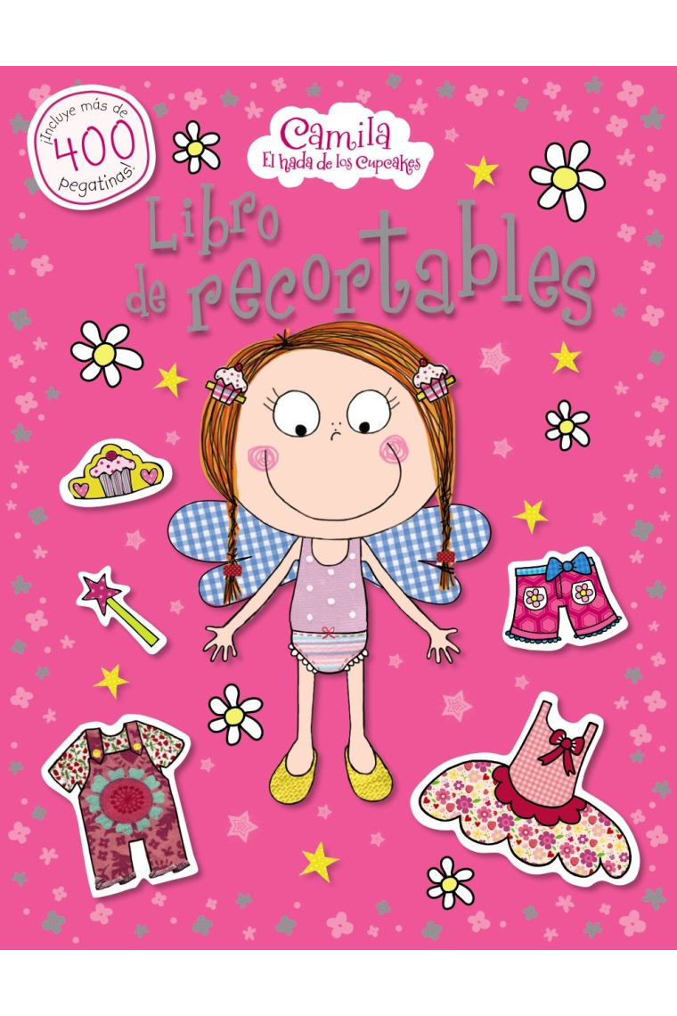 Camila, el hada de los cupcakes. Libro de recortables