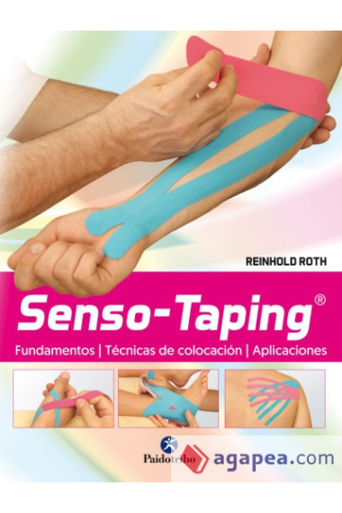 Senso-Taping. Fundamentos. Técnicas de colocación. Aplicaciones