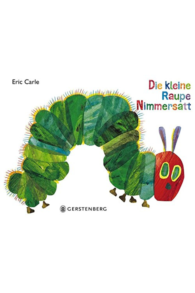 Die kleine Raupe Nimmersatt: Geschenkausgabe