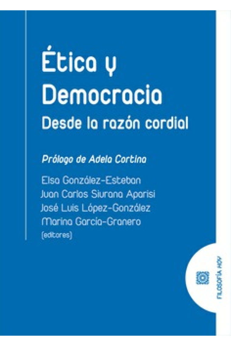 Ética y democracia: desde la razón cordial