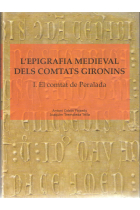 L'epigrafia medieval dels comtats gironins, I: El comtat de Peralada