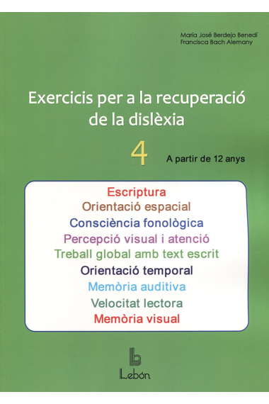 Exercicis per a la recuperació de la dislexia-4. A partir de 12 anys