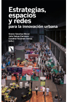 Estrategias, espacios y redes para la innovación urbana