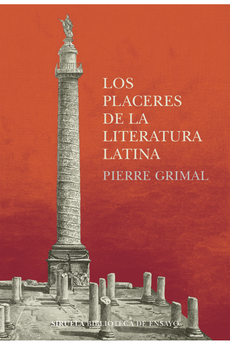 Los placeres de la literatura latina